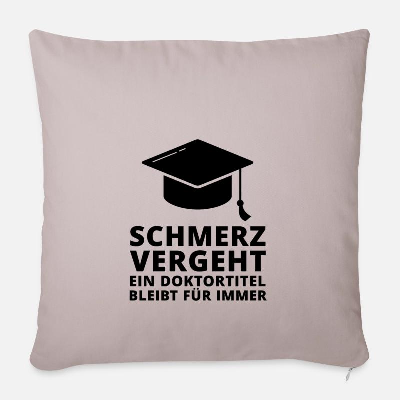 Doktor Promotion Doktortitel Spruch Geschenk - Sofakissenbezug 45 x 45 cm - helles Taupe