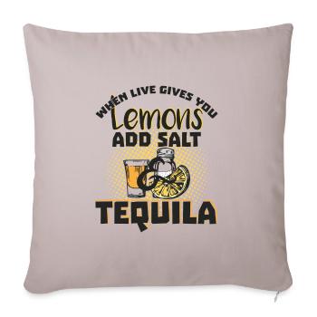 Tequila Lover> Lemons Need Salt & Tequila - Sofa pillowcase 17,3'' x 17,3'' (45 x 45 cm) - light taupe - Front