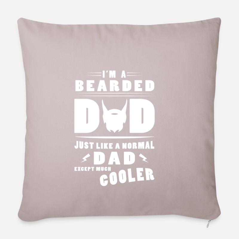 Im A Bearded DAD - Sofakissenbezug 45 x 45 cm - helles Taupe