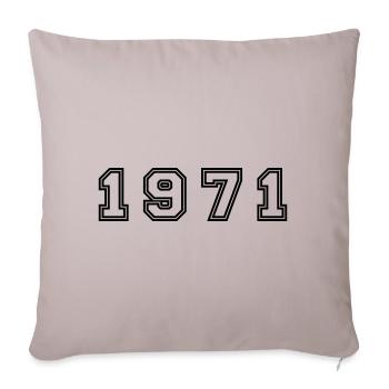 1971 Jahr Zahl - Sofakissenbezug 45 x 45 cm - helles Taupe - Vorne