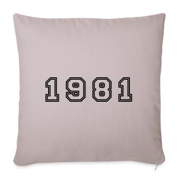 1981 Year Number - Sofa pillowcase 17,3'' x 17,3'' (45 x 45 cm) - light taupe - Front