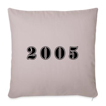 2005 year birthday - Sofa pillowcase 17,3'' x 17,3'' (45 x 45 cm) - light taupe - Front