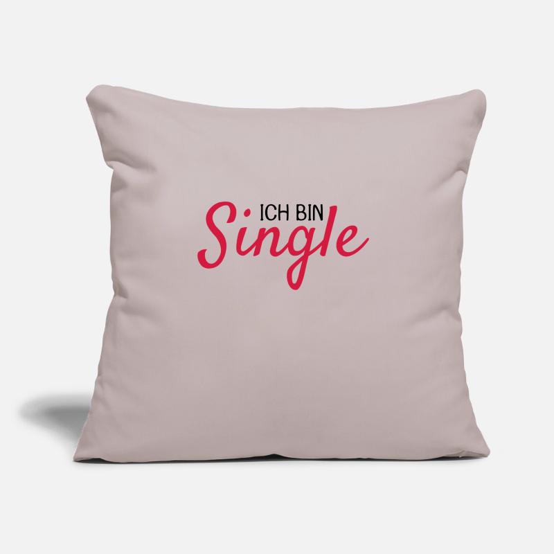Ich bin Single Spruch Sofakissenbezug 45 x 45 cm