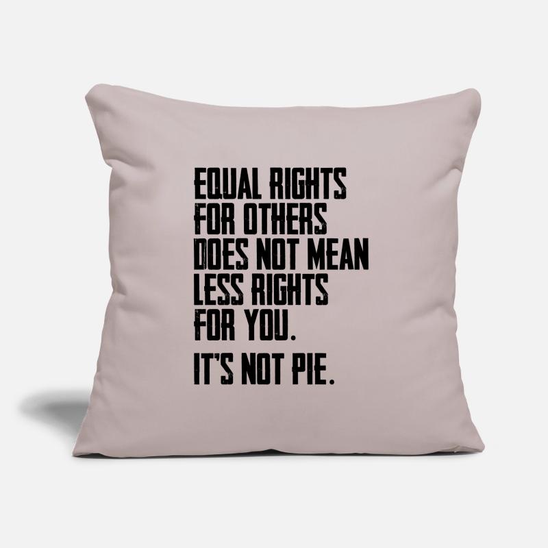 Equal Rights For Others Does Not Mean Less Rights Sofakissenbezug 45 x 45 cm