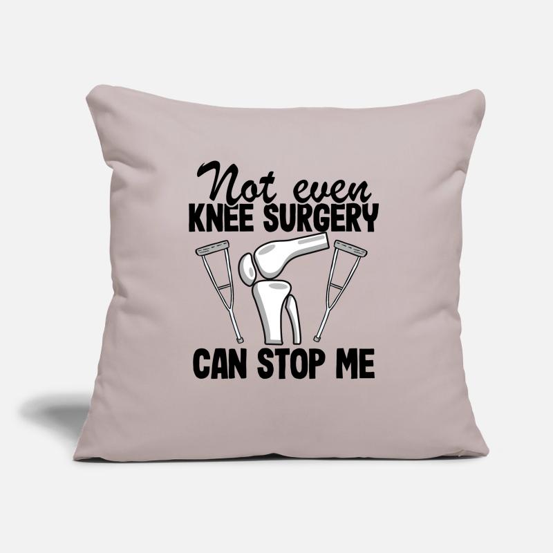 Not Even Knee Surgery Can Stop Me Knee Replacement Sofa pillowcase 17,3'' x 17,3'' (45 x 45 cm)