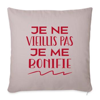 Je ne vieillis pas je me bonifie ! - Housse de coussin décorative 45 x 45 cm - taupe clair - Devant