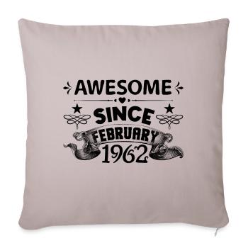 February 1962 | Awesome 1962 | born in February - Housse de coussin décorative 45 x 45 cm - taupe clair - Devant