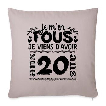 J’ai 20 ans | Je m'en fous j'ai 20 ans - Housse de coussin décorative 45 x 45 cm - taupe clair - Devant