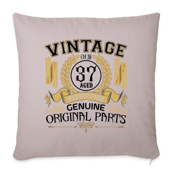 Vintage 37 years - birthday gift 37 years !!! - Sofa pillowcase 17,3'' x 17,3'' (45 x 45 cm) - light taupe - Front