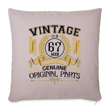 Vintage 67 years - birthday gift 67 years !!! - Sofa pillowcase 17,3'' x 17,3'' (45 x 45 cm) - light taupe - Front