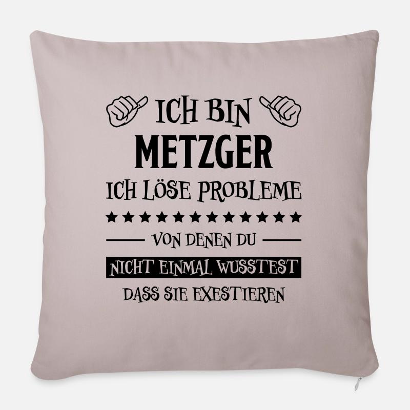 Metzger Beruf Lustiger Spruch Fleischer Geschenk - Sofakissenbezug 45 x 45 cm - helles Taupe