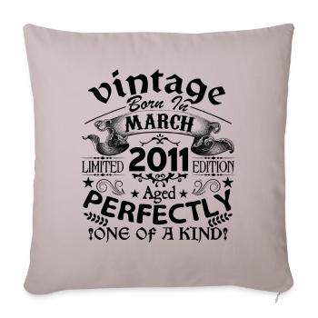 March 2011| Vintage 2011 | born in March - Sofa pillowcase 17,3'' x 17,3'' (45 x 45 cm) - light taupe - Front