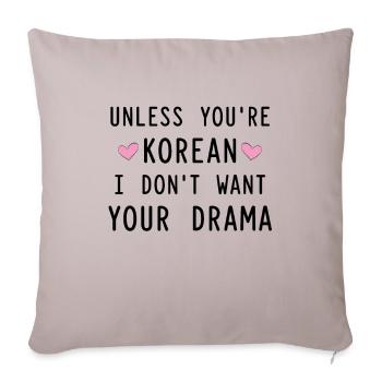 Wenn Sie nicht gerade Korean Ich möchte nicht Ihr - Sofakissenbezug 45 x 45 cm - helles Taupe - Vorne