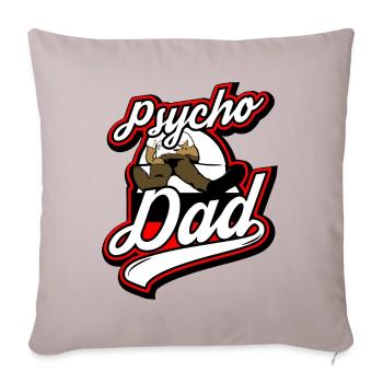 Psycho - Papa - Psycho - Dad - Sofa pillowcase 17,3'' x 17,3'' (45 x 45 cm) - light taupe - Front