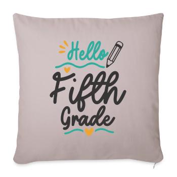 Bonjour Élève enseignant de cinquième année de la rentrée scolaire - Housse de coussin décorative 45 x 45 cm - taupe clair - Devant