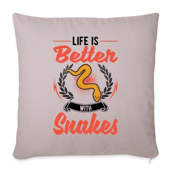 Life is better with snakes - Sofa pillowcase 17,3'' x 17,3'' (45 x 45 cm) - light taupe - Front