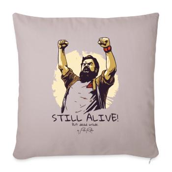 Réussi et toujours vivant, mais mort à l’intérieur - Housse de coussin décorative 45 x 45 cm - taupe clair - Devant