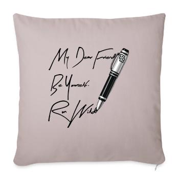Soyez vous-même, soyez sauvage - Housse de coussin décorative 45 x 45 cm - taupe clair - Devant
