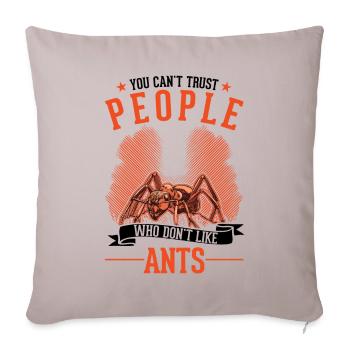 Ants, Ant Farm, Anthill, Fire Ants - Sofa pillowcase 17,3'' x 17,3'' (45 x 45 cm) - light taupe - Front