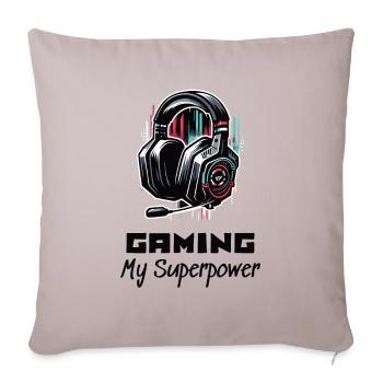 Gaming My Superpower Shirt Street Art Style - Sofakissenbezug 45 x 45 cm - helles Taupe - Vorne