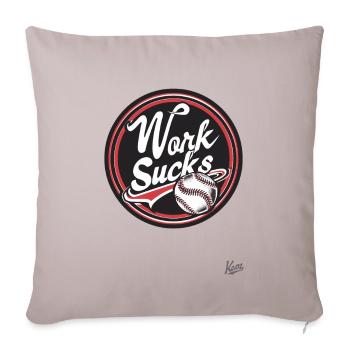 Work is annoying - Sofa pillowcase 17,3'' x 17,3'' (45 x 45 cm) - light taupe - Front