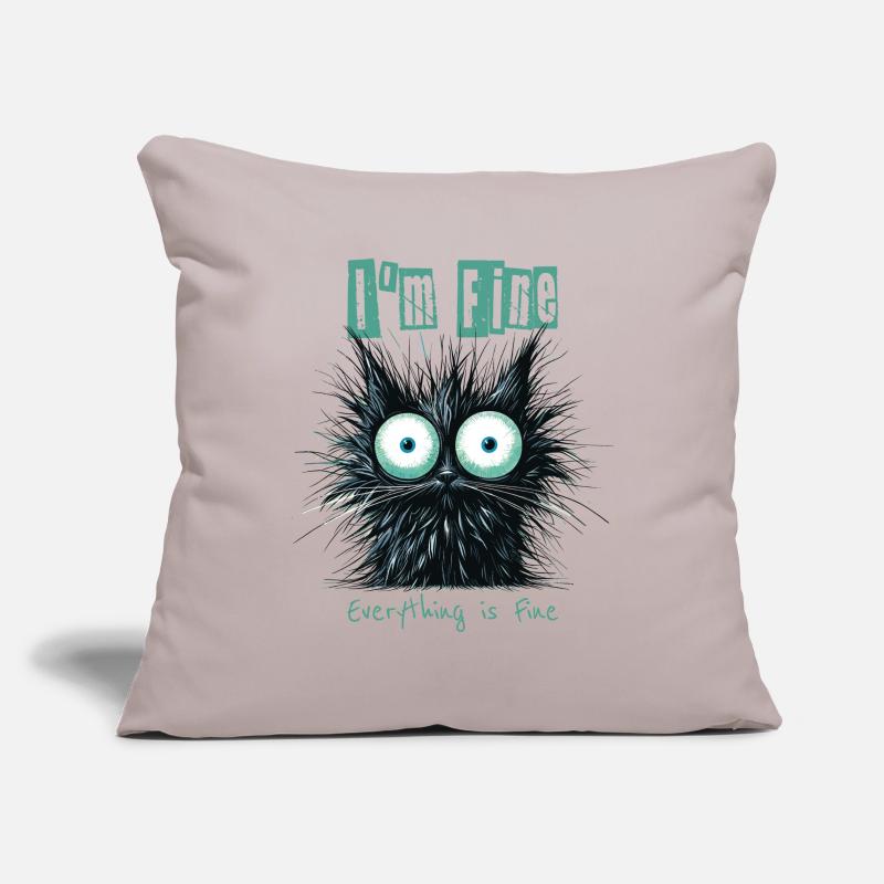 Zerzauste Katze I'm Fine Everything is Fine Sofakissenbezug 45 x 45 cm