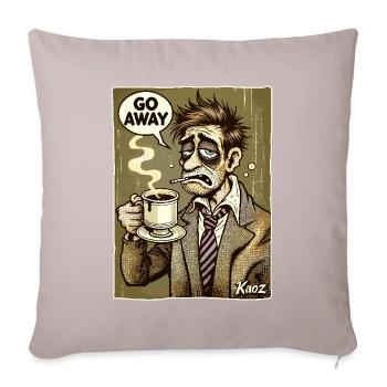 Go away! old morning grouch with coffee - Sofa pillowcase 17,3'' x 17,3'' (45 x 45 cm) - light taupe - Front