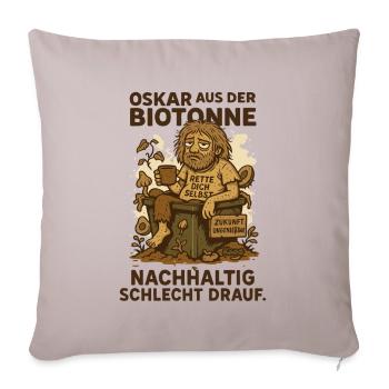 Oskar from the organic waste bin with saying and garbage - Sofa pillowcase 17,3'' x 17,3'' (45 x 45 cm) - light taupe - Front