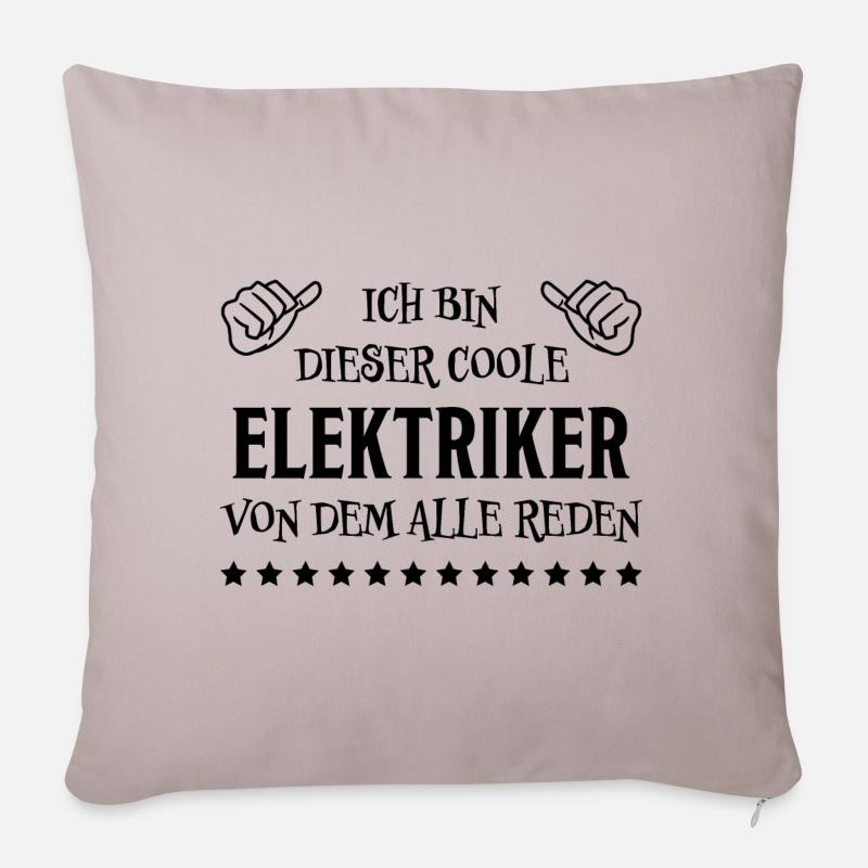 Elektriker Lustiger Spruch Elektriker Geschenk - Sofakissenbezug 45 x 45 cm - helles Taupe