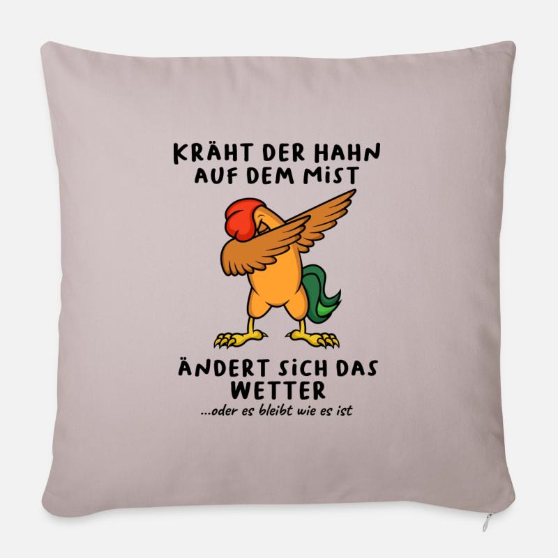 Kräht der Hahn auf dem Mist Dab - Sofakissenbezug 45 x 45 cm - helles Taupe