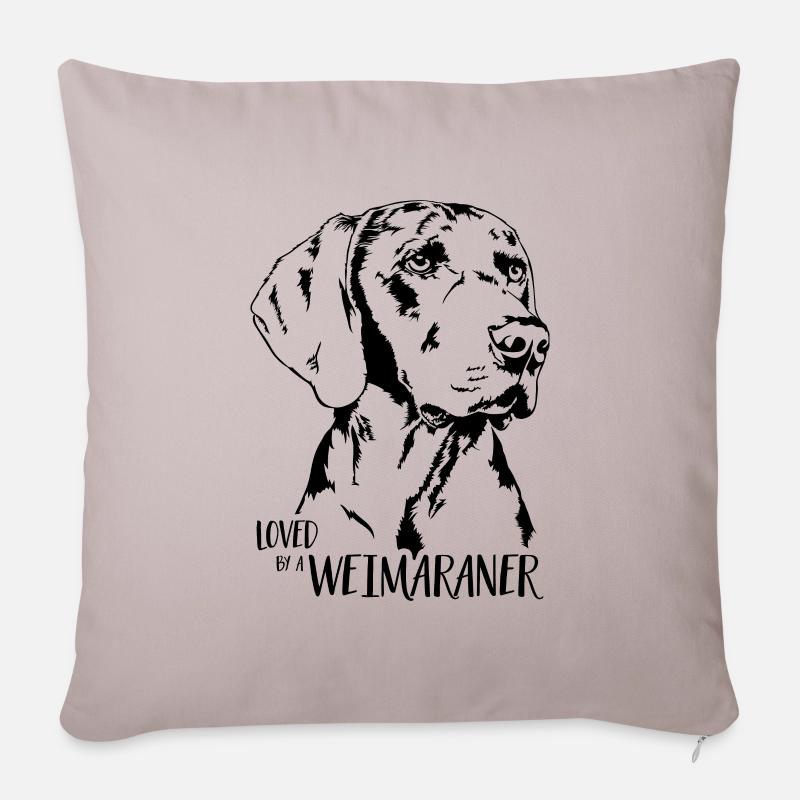 Loved by a Weimaraner Hundespruch Hunde Wilsigns - Sofakissenbezug 45 x 45 cm - helles Taupe