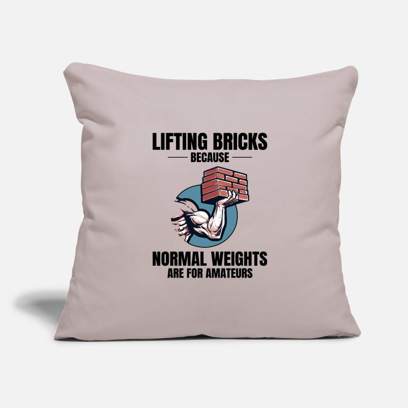 Bricklifting Humor: Beyond Ordinary Weights Bricks Sofa pillowcase 17,3'' x 17,3'' (45 x 45 cm)