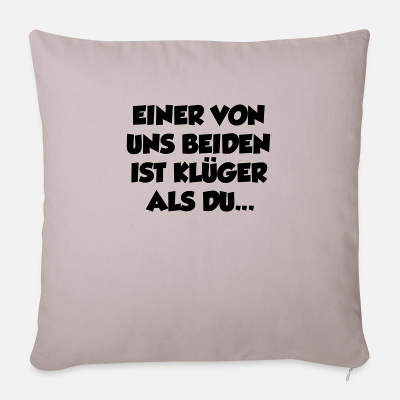 Lustiger Spruch Bild Witzig Humor Geschenkidee - Sofakissenbezug 45 x 45 cm - helles Taupe