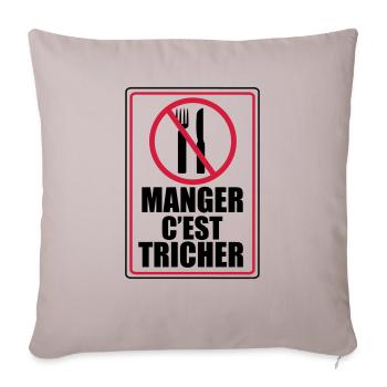 Manger c'est Tricher - Housse de coussin décorative 45 x 45 cm - taupe clair - Devant