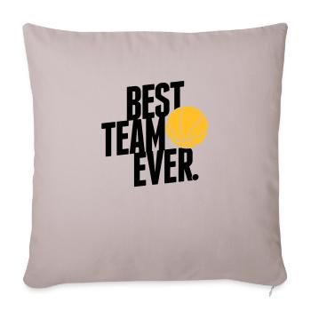 Best Team ever - Basketball - Sofa pillowcase 17,3'' x 17,3'' (45 x 45 cm) - light taupe - Front