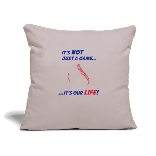 Baseball is our life - Sofa pillowcase 17,3'' x 17,3'' (45 x 45 cm)