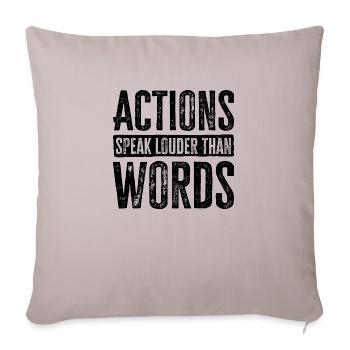 Actions Speak Louder Than Words - Motivation Gift - Sofa pillowcase 17,3'' x 17,3'' (45 x 45 cm) - light taupe - Front