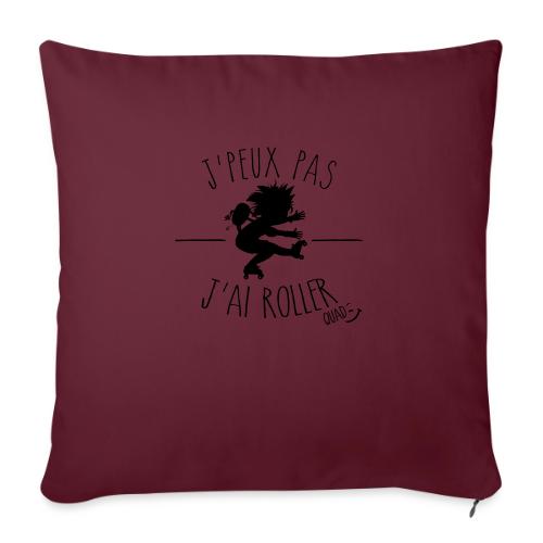 Je peux pas j'ai roller quad - Housse de coussin décorative 45 x 45 cm