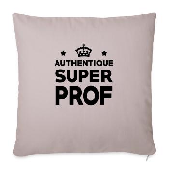 Authentique Super Prof - Housse de coussin décorative 45 x 45 cm - taupe clair - Devant