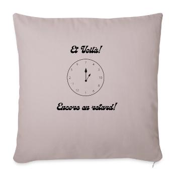 Encore en retard! - Housse de coussin décorative 45 x 45 cm - taupe clair - Devant