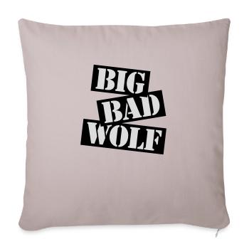big bad wolf Zitat - Sofakissenbezug 45 x 45 cm - helles Taupe - Vorne