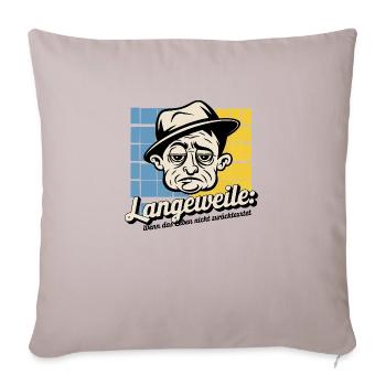 Bored - Sofa pillowcase 17,3'' x 17,3'' (45 x 45 cm) - light taupe - Front