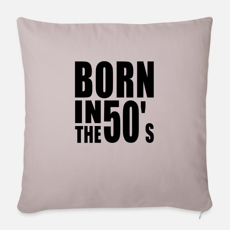 Né dans les années 50 - Housse de coussin décorative 45 x 45 cm - taupe clair