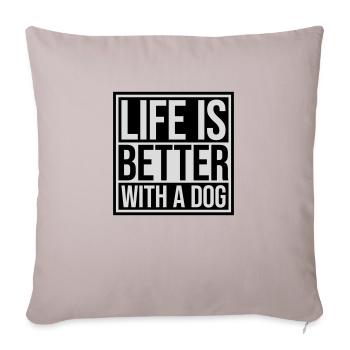 better with a dog - Sofa pillowcase 17,3'' x 17,3'' (45 x 45 cm) - light taupe - Front