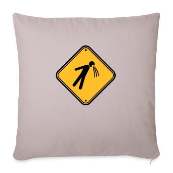schild vorsicht hinweis kotzen uebergeben brechen - Sofakissenbezug 45 x 45 cm - helles Taupe - Vorne