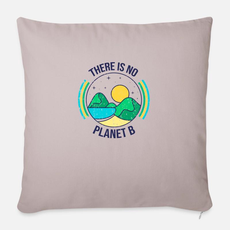 There Is No Planet B Geschenk - Sofakissenbezug 45 x 45 cm - helles Taupe