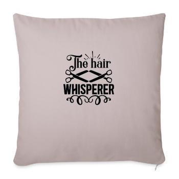The hair whisperer - Sofa pillowcase 17,3'' x 17,3'' (45 x 45 cm) - light taupe - Front