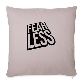fearless Text Zitat Design - Sofakissenbezug 45 x 45 cm - helles Taupe - Vorne