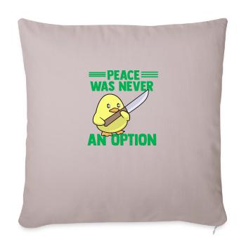 Peace Was Never An Option Goose Game - Sofa pillowcase 17,3'' x 17,3'' (45 x 45 cm) - light taupe - Front