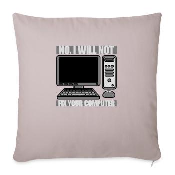 not fix your computer - Sofa pillowcase 17,3'' x 17,3'' (45 x 45 cm) - light taupe - Front